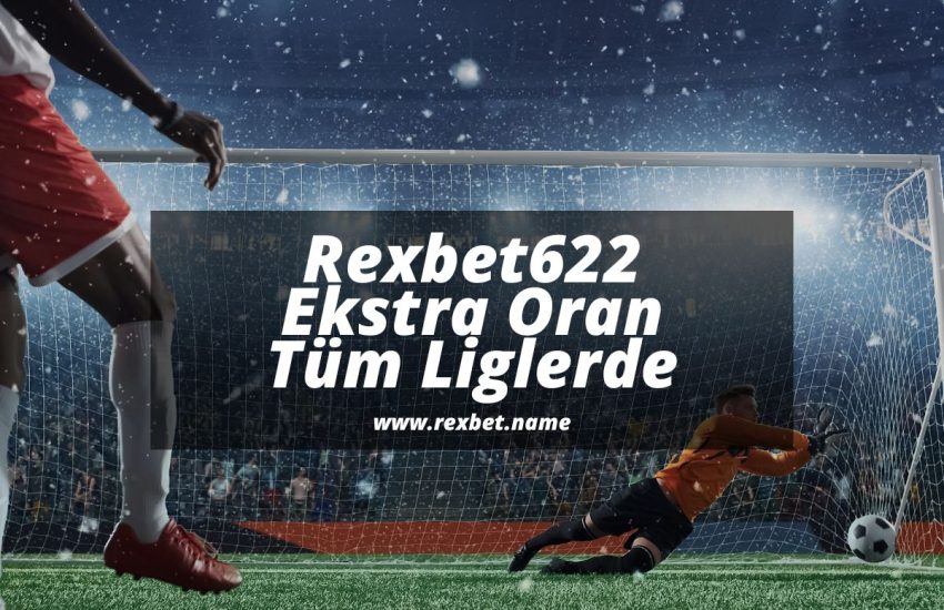 Rexbet622-ekstra-oran-tum-liglerde